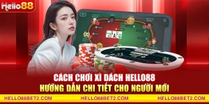 Casino Hello88 - Trải nghiệm cược đẳng cấp quốc tế - ZIBET