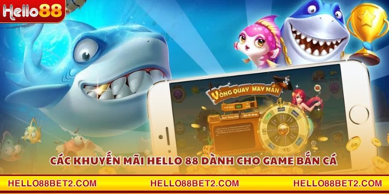 Bắn cá Hello88 - Game đổi thưởng giải trí hot nhất hiện nay - ZIBET