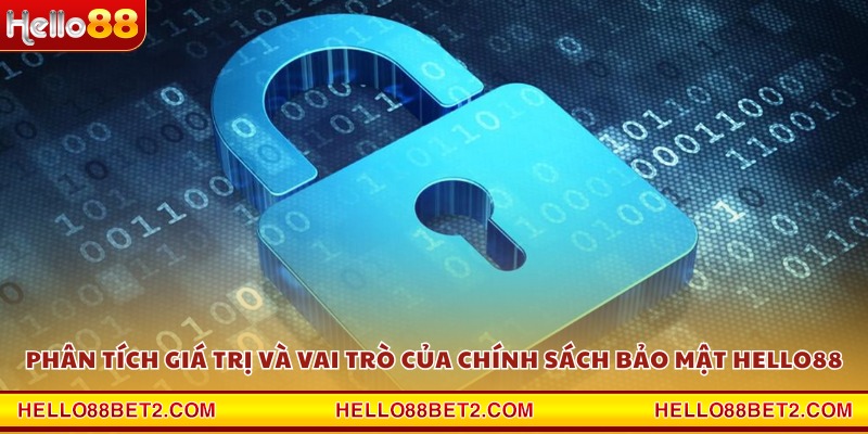 Chính sách bảo mật Hello88 - Tiêu chuẩn an toàn hàng đầu - ZIBET