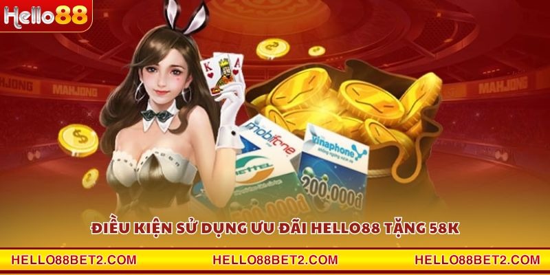 Khuyến mãi Hello88 tặng 58K - Nhận quà miễn phí ngay khi đăng ký - ZIBET
