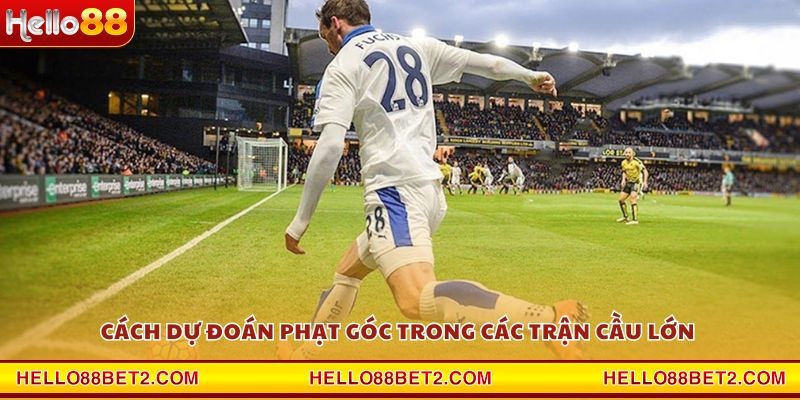 Kèo phạt góc Hello88 - Cơ hội thắng lớn với chiến thuật hợp lý - Hello88 - ZIBET