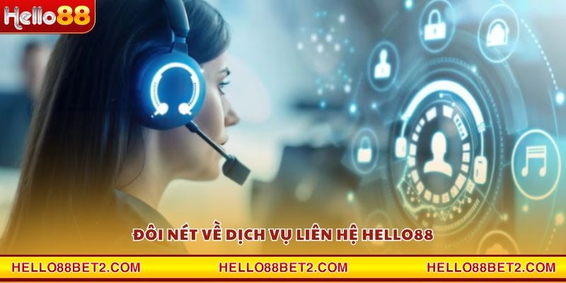 Liên hệ Hello88 - Giải đáp và hỗ trợ mọi lúc mọi nơi - ZIBET