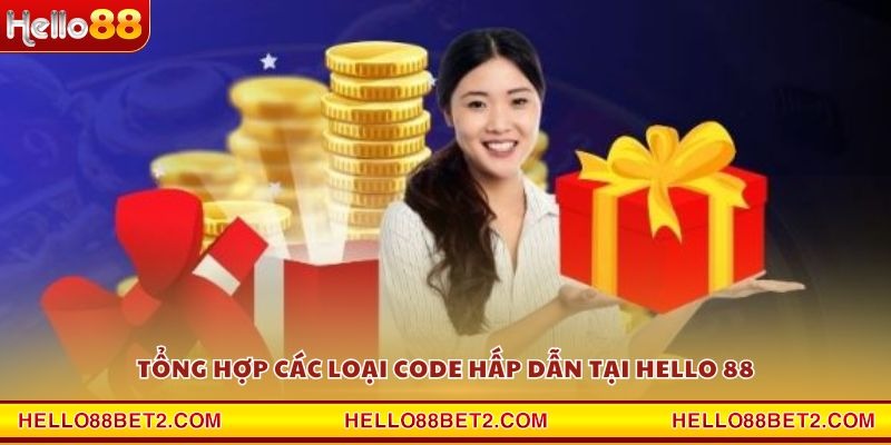 Nhà Cái Phát Code - Săn thưởng khủng mỗi ngày cùng Hello88 - ZIBET